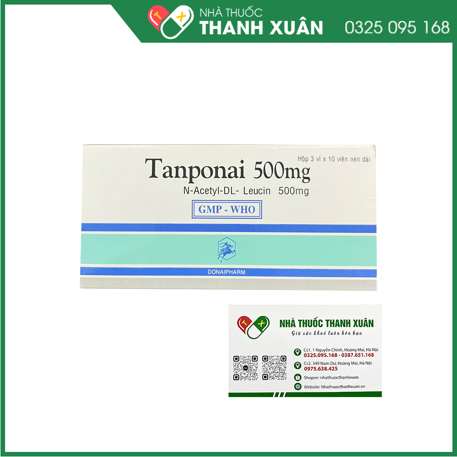 Tanponai 500mg thuốc điều trị triệu chứng các cơn chóng mặt ở người lớn